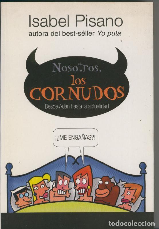 Libros: Nosotros los cornudos - Isabel Pisano - Foto 1