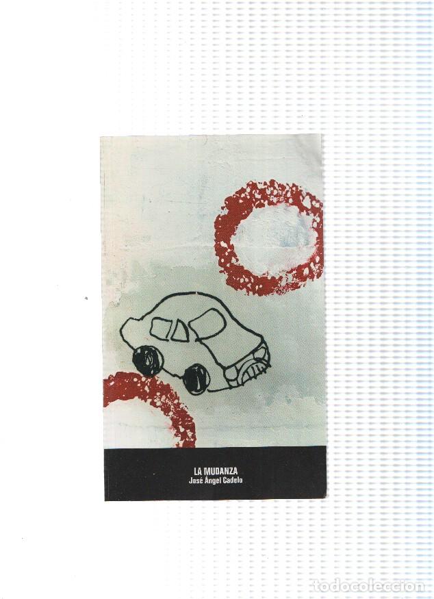Libri di seconda mano: Coleccion Fuente Nueva: La Mudanza - Jose Angel Cadelo