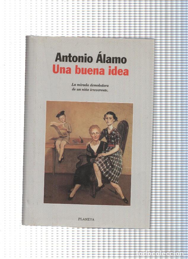 books: Una buena idea - Antonio Alamo