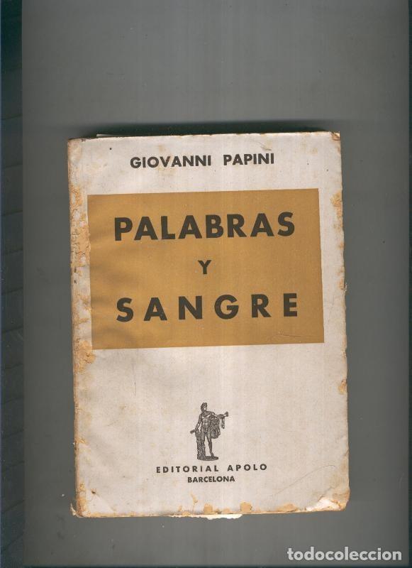 Libros: Palabras y sangre - Giovanni Papini - Foto 1