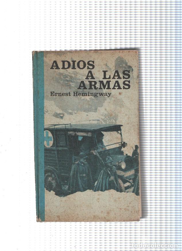 Libros: Adios a las armas - Ernest Hemingway - Foto 1
