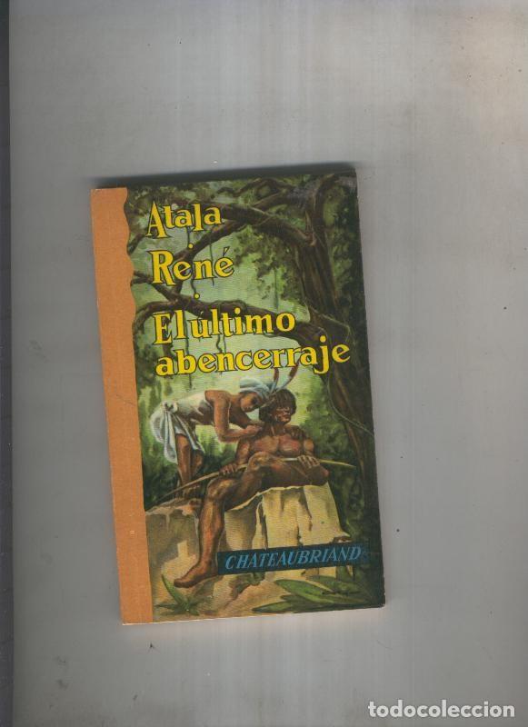 Libri di seconda mano: Atala . Rene. El ultimo abencerraje - Vizconde de Chateaubriand