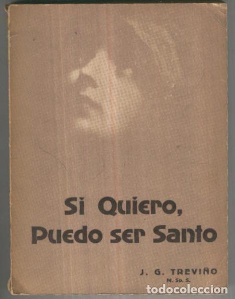 Libri di seconda mano: La Cruz: Si quiero puedo ser Santo (cubierta algo estropeada lado lomo) - J.G. Trevi&ntilde;o