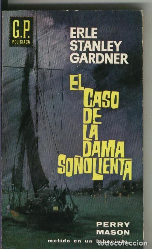 Libri di seconda mano: GP policiaca numero 195: El caso de la dama so&ntilde;olienta - Erle Stanley Gardner