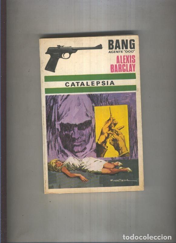 Libri di seconda mano: Bang Agente OOO numero 15: Catalepsia - Alexis Barclay