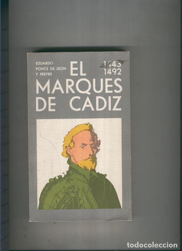 Libros: El Marques de Cadiz - Eduardo Ponce de Leon y Freyre - Foto 1