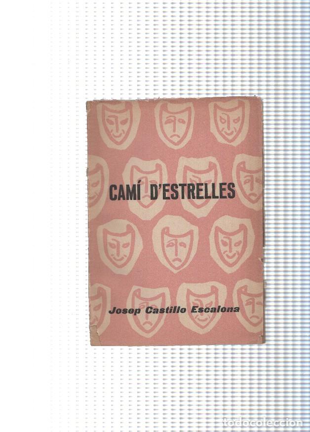 Libri di seconda mano: Cami d Estrelles - Josep Castillo Escalona