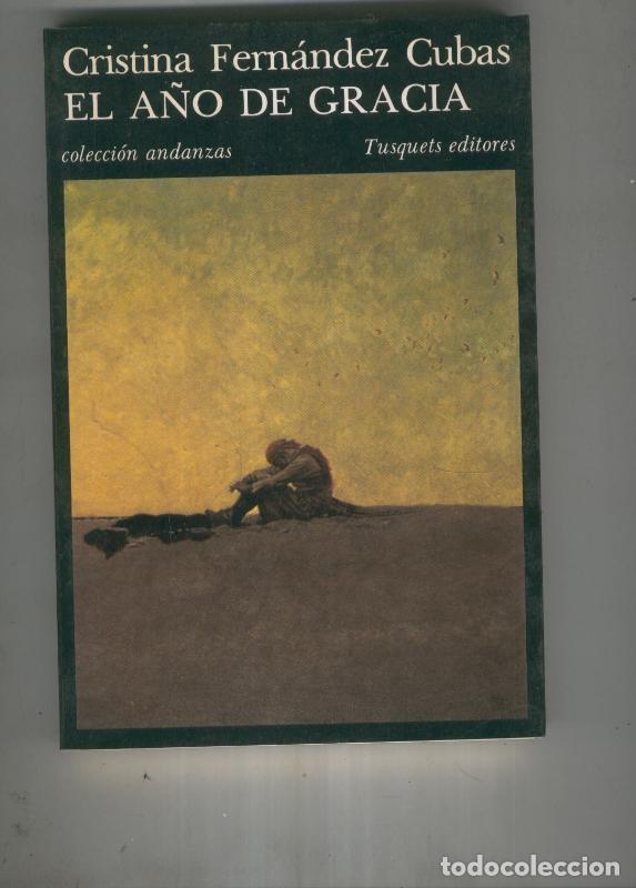 Libri di seconda mano: El a&ntilde;o de gracia - Cristina Fernandez Cubas