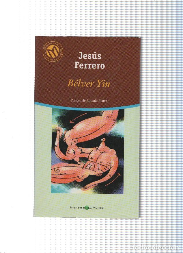 Libros: Belver Yin - Jesus Ferrero - Foto 1