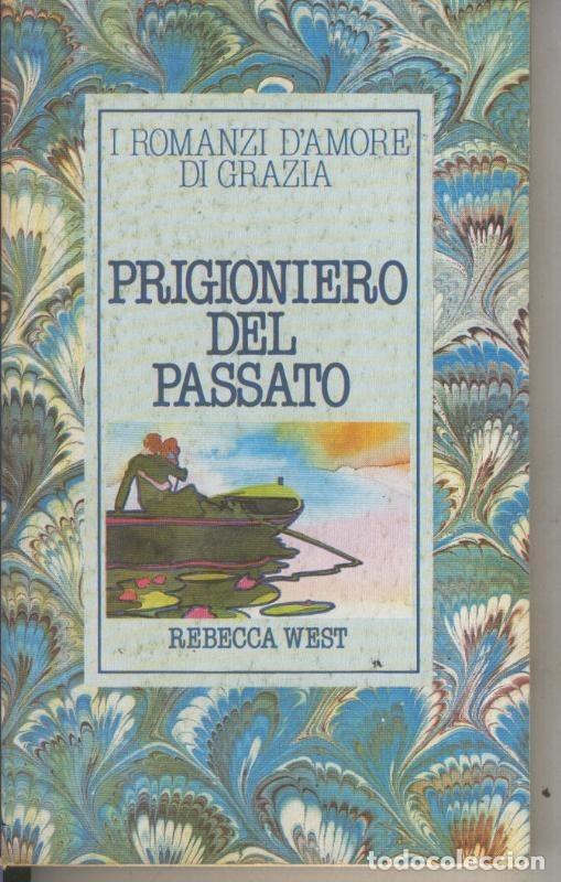 books: Prigioniero del passato - Rebecca West