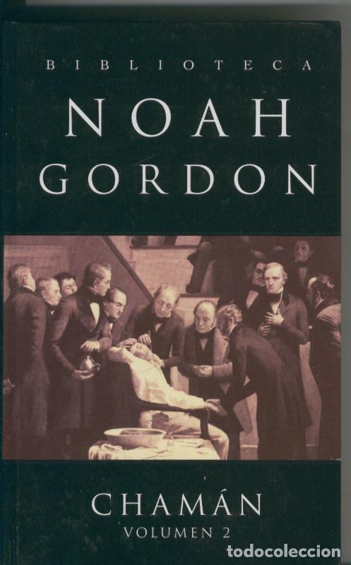 Libros: Chaman Volumen 2 - Noah Gordon - Foto 1