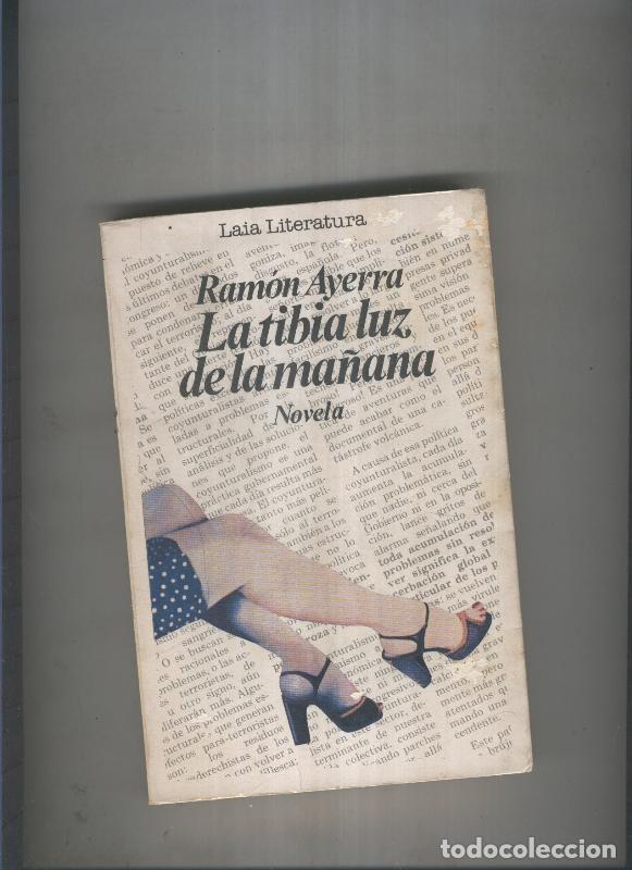 Libros: La tibia luz de la ma&ntilde;ana - Ramon Ayerra - Foto 1