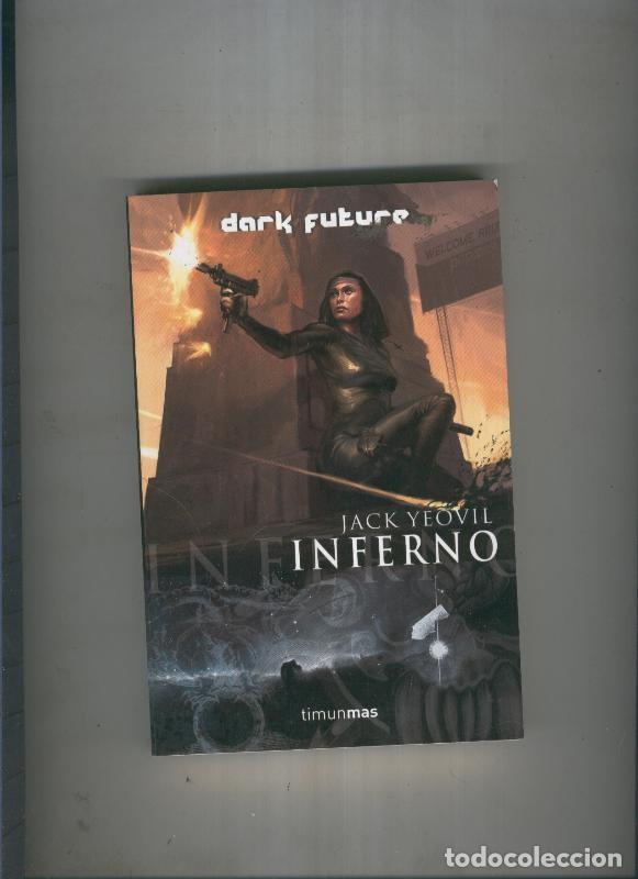 Libros: Dark Future: Inferno - Jack Yeovil - Foto 1
