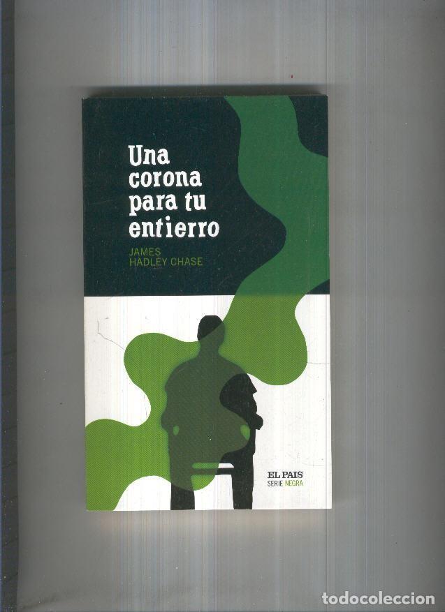 Livros em segunda m&atilde;o: Una corona para tu entierro - James Hadley Chase