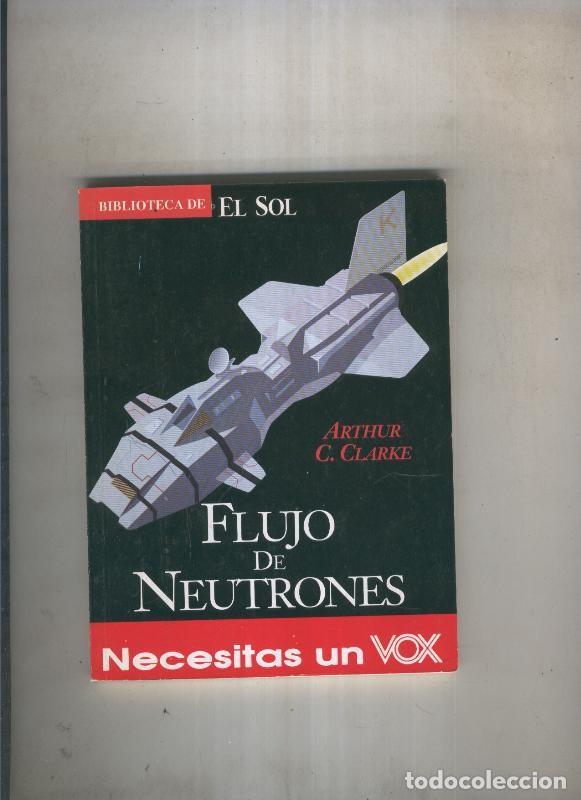 Libros: Flujo de neutrones - Arthur C. Clarke - Foto 1