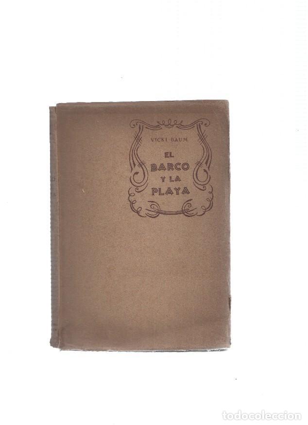Libros: El barco y la playa - Vicki Baum - Foto 1