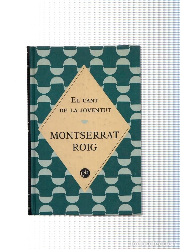 Libros: El cant de la joventut - Montserrat Roig - Foto 1