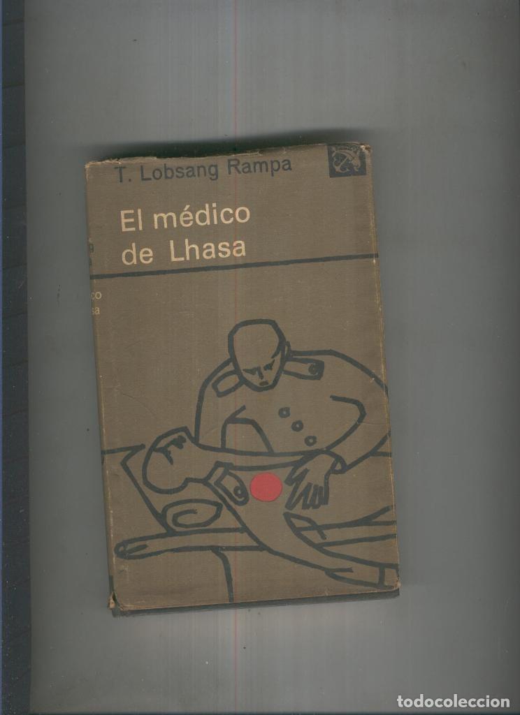 Libros: El medico de Lhasa - T. Lobsang Rampa - Foto 1