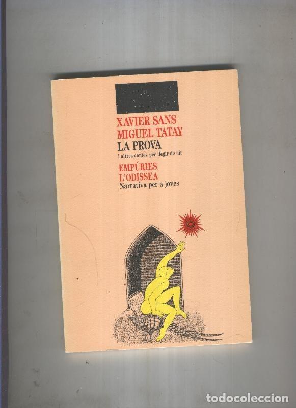 Libri di seconda mano: La prova - Xavier Sans, Miguel Tatay
