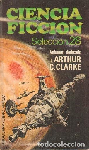 B&uuml;cher: Ciencia Ficcion Seleccion numero 28: Dentro del cometa por Arthur C.Clarke - Varios