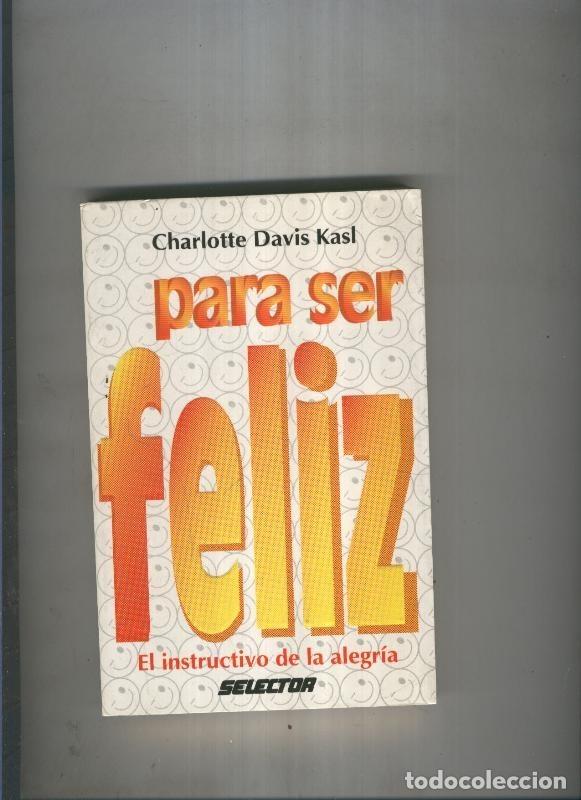 Libros: Para ser feliz - Charlotte Davis Kasl