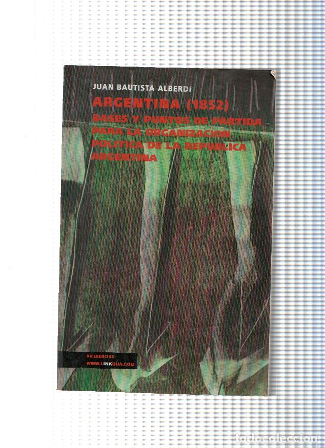 Libros: Argentina ( 1852 ) - Juan Bautista Alberdi