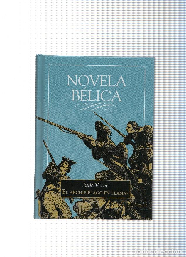 Libros: Novela Belica : El Archipielago en llamas - Julio Verne