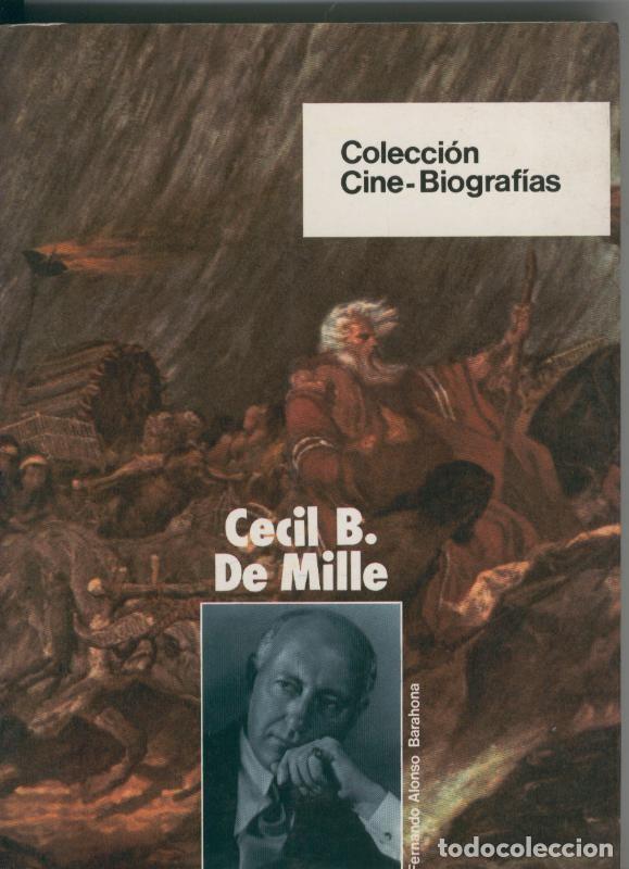 Libros: Cecil B. De Mille - Fernando Alonso Barahona
