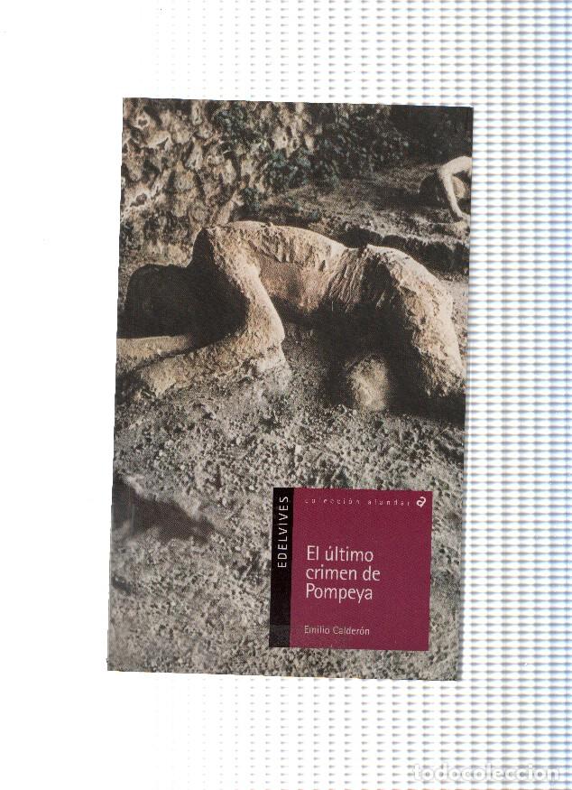 Libri di seconda mano: El ultimo crimen de Pompeya - Emilio Calderon