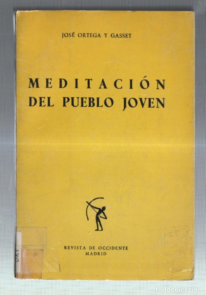 Libros: Meditacion del pueblo joven - Jose Ortega y Gasset