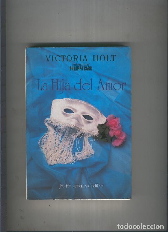 Libros: La hija del amor - Victoria Holt - Foto 1