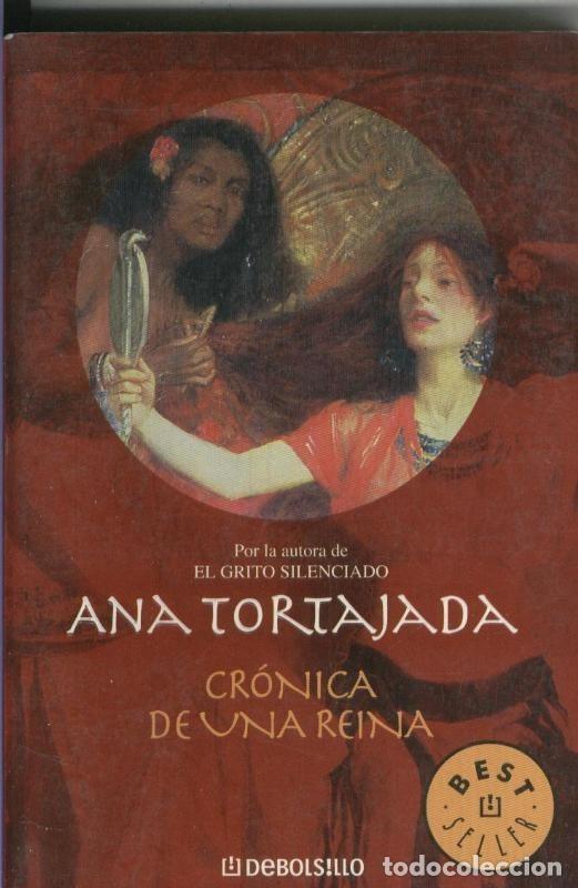 Libri di seconda mano: Cronica de una reina - Ana Tortajada
