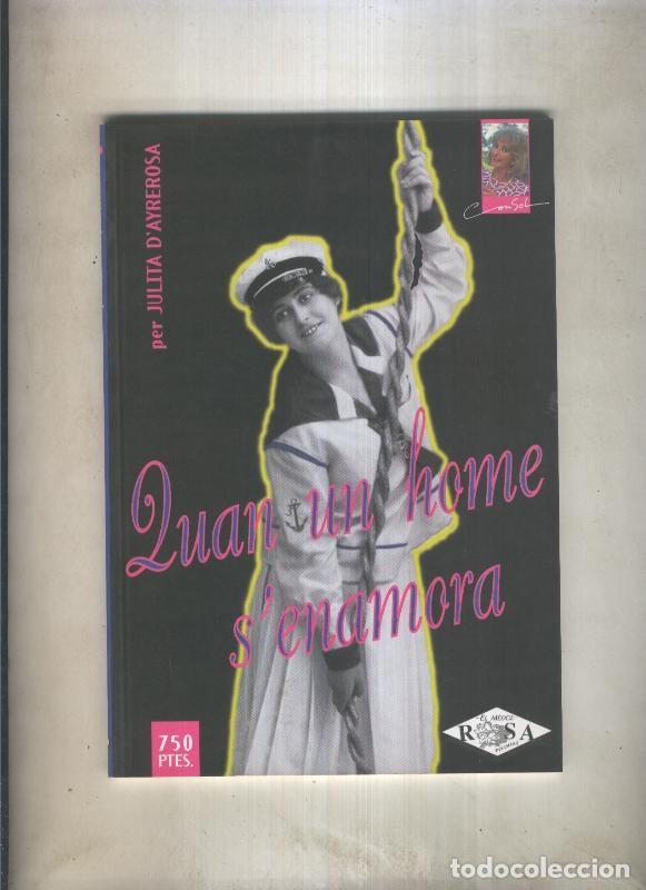 Libri di seconda mano: Rosa Pitimini numero 10: Quan un home s,enamora - Julita D,Ayrerosa