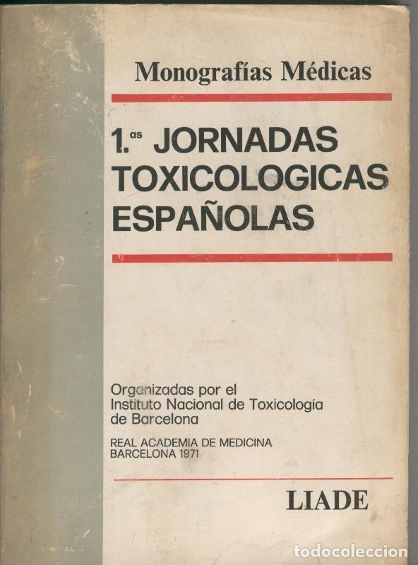 Livros em segunda m&atilde;o: Primeras jornadas toxicologicas espa&ntilde;olas - Varios