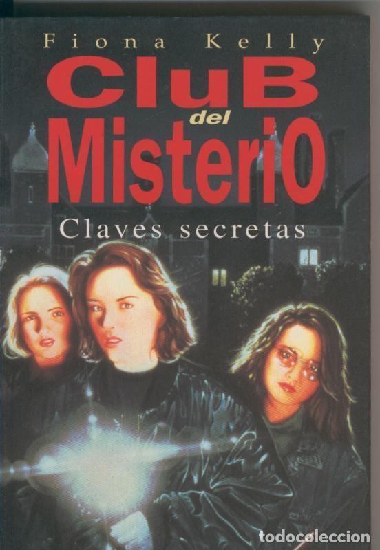 Libros: Club del Misterio numero 01: Claves secretas - Fiona Kelly