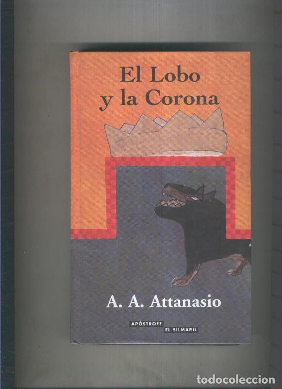 Libros: El lobo y la corona - A.A. Attanasio