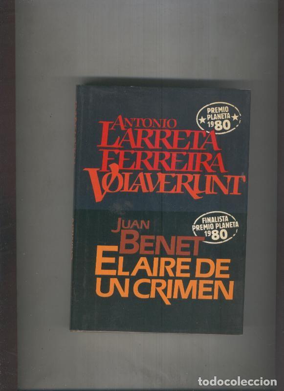 Libri di seconda mano: Volaverunt - El aire de un crimen - Antonio Larreta Ferreira - Juan Benet