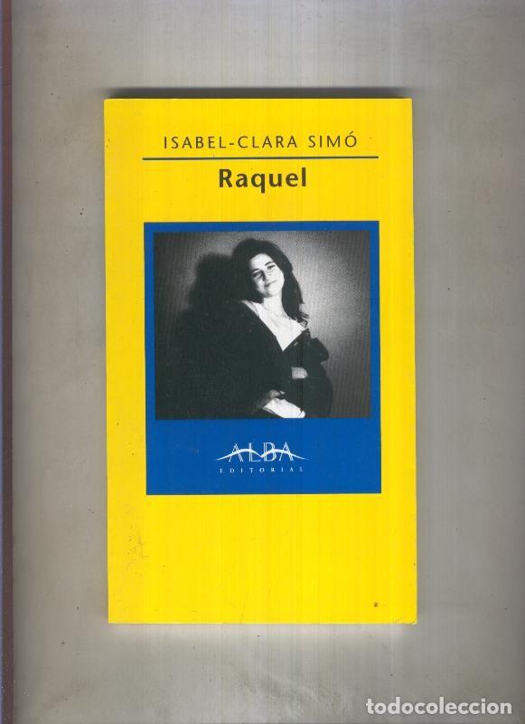 Libros: Raquel - Isabel Clara Simo - Foto 1