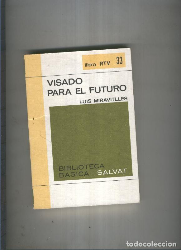 B&uuml;cher: Biblioteca Basica Salvat libro RTV numero 033:Visado para el futuro(numerado 1 en interior cubierta)