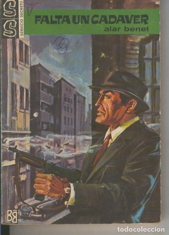 Libros: Servicio Secreto numero 794: Falta un cadaver - Alar Benet