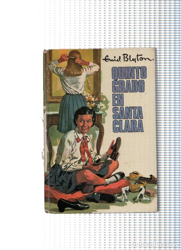 Libros: Quinto grado en Santa Clara - Enid Blyton - Foto 1