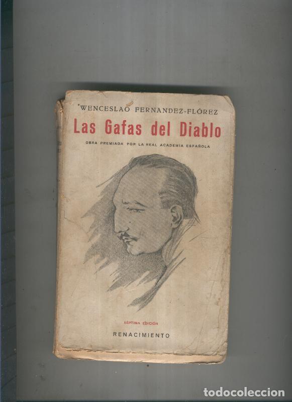 Libri di seconda mano: Las gafas del diablo - Wenceslao Fernandez Florez