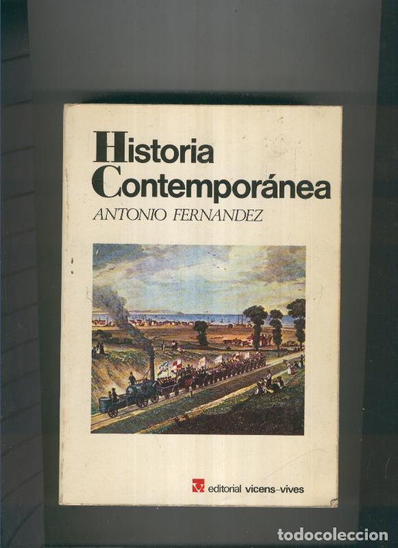 B&uuml;cher: Historia contemporanea - Antonio Hernandez
