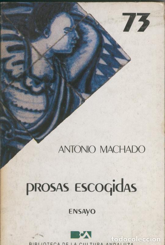 Libros: Prosas escogidas de Antonio Machado - Antonio Machado - Foto 1