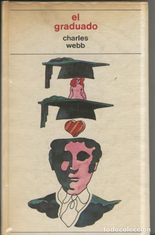 Libros: El graduado - Charles Webb - Foto 1