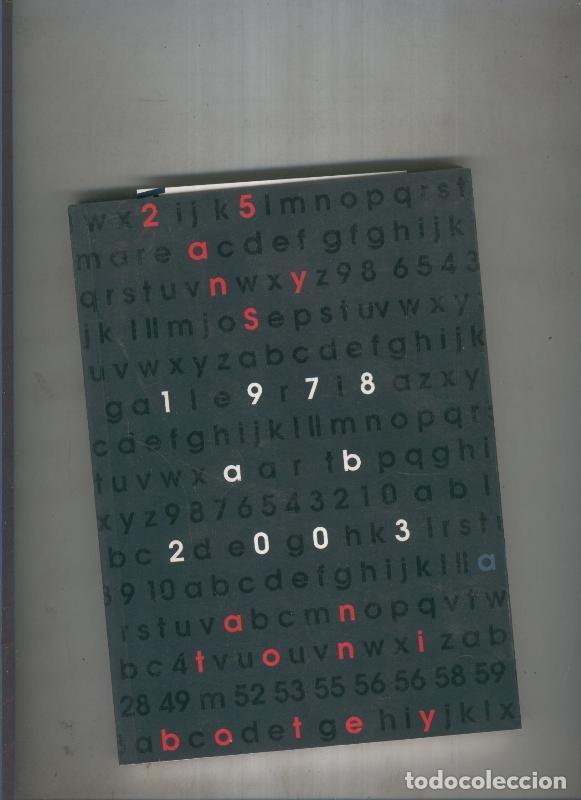 Livros em segunda m&atilde;o: 25 anys 1978 ab 2003 - varios