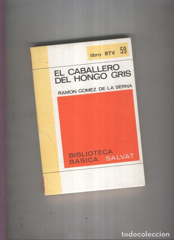 Libros: Biblioteca Basica Salvat libro RTV numero 059:El caballero del hongo gris(numerado 1 en interior cub