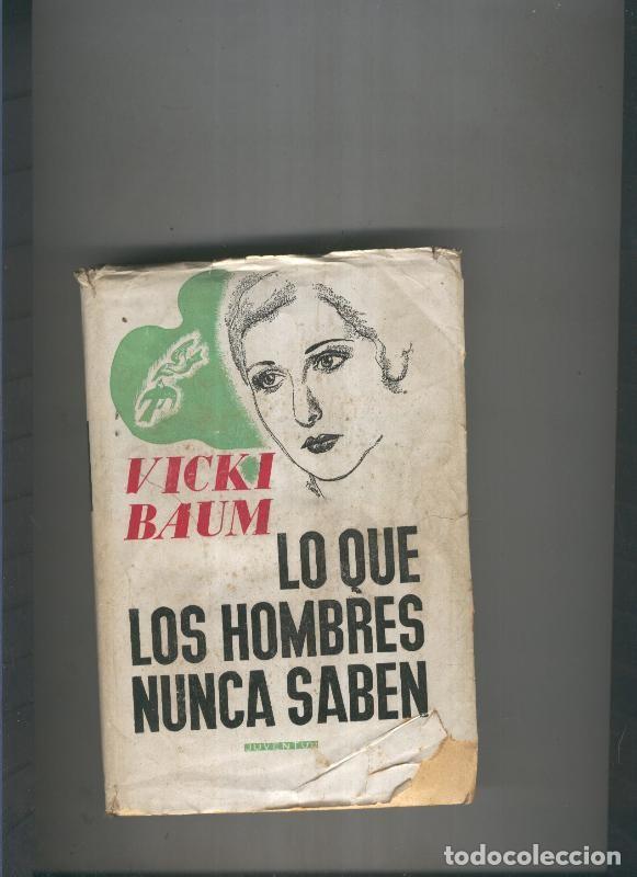 Libros: Lo que los hombres nunca saben - Bicki Baum - Foto 1