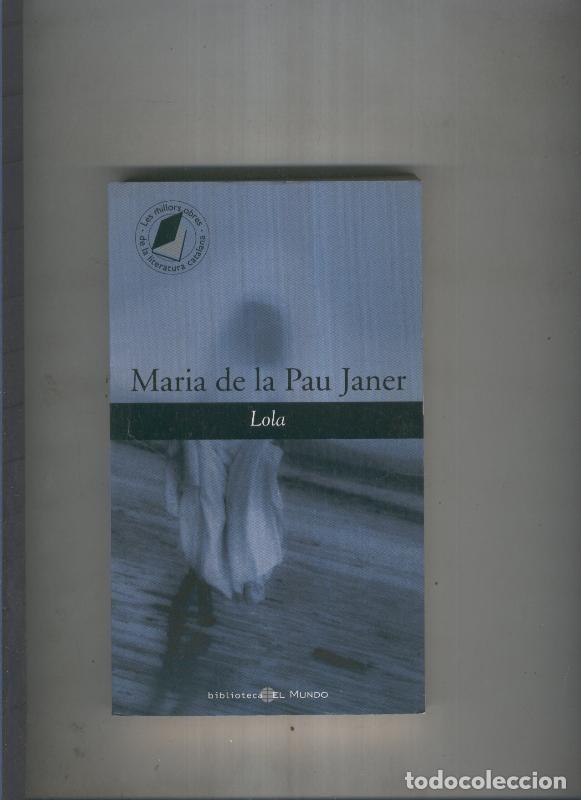 Libros: Lola - Maria de la Pau Janer