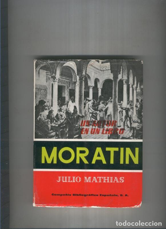 Libros: Moratin - Julio Mathias - Foto 1